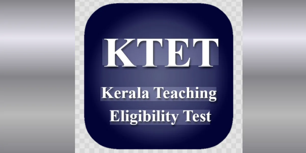 കെ ടെറ്റ് അപേക്ഷാ തിയ്യതി വീണ്ടും നീട്ടി
